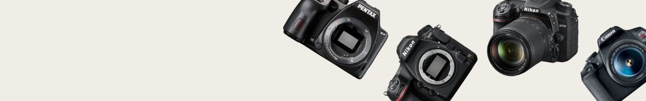 Digital SLR Cameras Digital SLR Cameras